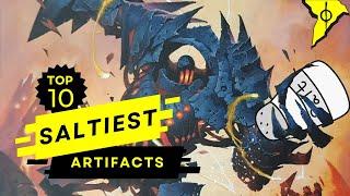 The 10 Saltiest Artifacts in Magic: the Gathering | MTG 2023 Top 10