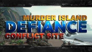 Defiance - [Murder Island - Conflict Site]