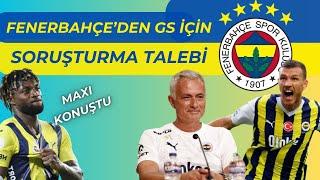 Fenerbahçe Galatasaray'ı Şikayet Etti | Maximin Konuştu | Derbi Gelişmeleri