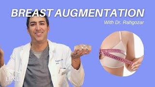 BREAST AUGMENTATION with Dr. Paymon Rahgozar - Line Plastic Surgery Center Los Angeles