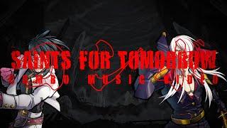 『SAINTS FOR TOMORROW』(Big Bang Beat -Revolve- Combo Music Video)
