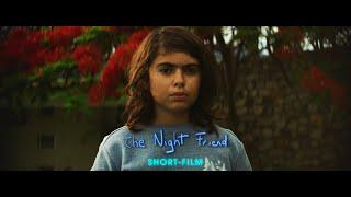 The Night Friend - Short Film Trailer