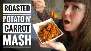 Whole Food Plant Based Recipes: Roasted Potato and Carrot Mash