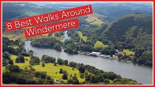 8 Best Walks Around Windermere