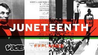 Juneteenth Explained