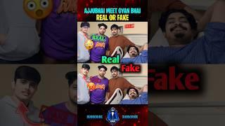 Ajjubhai Gyan Bhai se Milne Gaye the??Real or Fake #shorts #ytshorts #viral