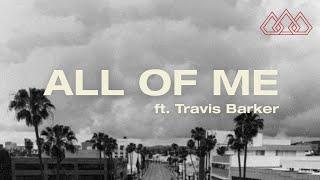 The Score - All of Me feat. Travis Barker (Official Lyric Video)