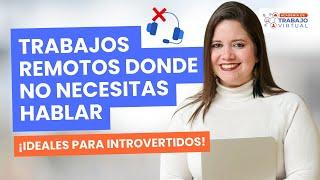 ¡10 trabajos remotos en los que NO NECESITAS HABLAR CON NADIE!   | Ofertas junio 2024