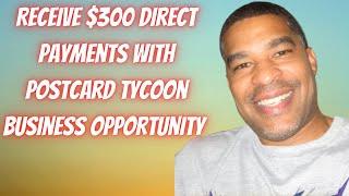 Receive $300 Direct Payments With Postcard Tycoon Business Opportunity| Make Money From Home