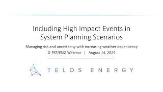 G-PST/ESIG Webinar: Including High Impact Events in System Planning Scenarios