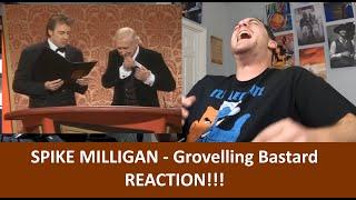 American Reacts Spike Milligan - Grovelling Bastard REACTION