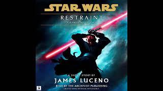 Star Wars (39 BBY):  DARTH MAUL - RESTRAINT (Unabridged & Original AUDIOBOOK)