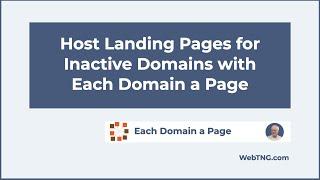 Host Landing Pages for Inactive Domains with Each Domain a Page