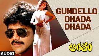 Gundello Dhada Dhada Audio Song | Antham |Nagarjuna Akkineni,Urmila| Ram Gopal Varma | Telugu Songs
