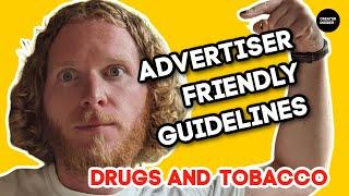 YouTube Advertiser Friendly Guidelines Explained: Drug and Tobacco Content