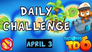 Bloons TD 6 Daily Challenge | Gatlingpea's Challenge | No Hero No MK No Powers | April 3 2024