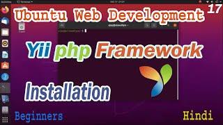 Ubuntu Web Development Yii2 Installation Part-17 | PHP Framework