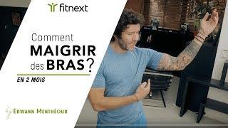 Comment maigrir des bras en 2 mois ? - FITNEXT BY ERWANN