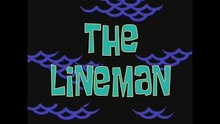 SpongeBob Music: The Lineman