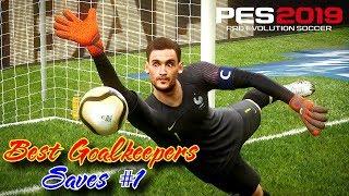 PES 2019 | Best Goalkeeper Saves #1 | Fujimarupes
