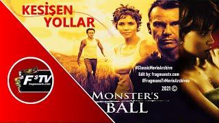 Kesişen Yollar (Monster's Ball) 2001 | HD Film Tanıtım Fragmanı | fragmanstv.com