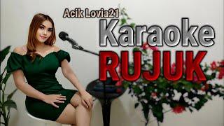 Rujuk Karaoke duet Acik Lovia21