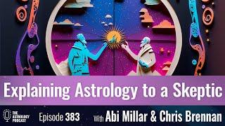 Explaining Astrology to a Skeptic