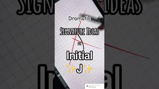 Dramatic Signature Ideas for Letter “J” #shorts #letter #j #signature #viral #letra #art