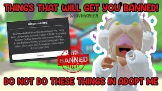 Things that will get you *BANNED*!! Do NOT do these in Adopt Me!!! || Roblox Adopt Me (luvhhayley)