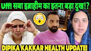 SABA IBRAHIM KA TO BADA PACHKA HO GAYA ⁉️|| DIPIKA KAKAR KI HEALTH UPDATE #podcast