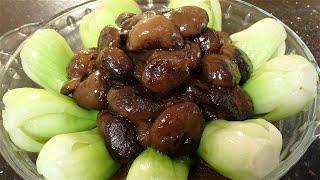 Chinese Braised Mushrooms w/ Bok Choy | Braised Dishes