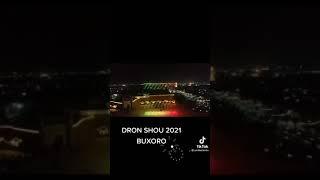 DRON SHOU 2021 BUXORO