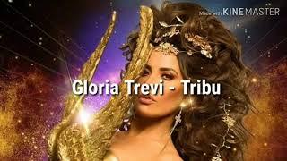 Gloria Trevi - Tribu (Letra)