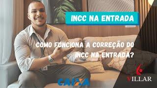 COMO FUNCIONA O INCC DE UM IMÓVEL NA PLANTA? | INCC NA ENTRADA