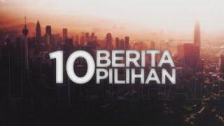 10 Berita Pilihan - (01 Julai 2023)