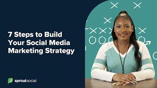 Social Media Marketing Strategy Tutorial in 7 Steps (and Guide)