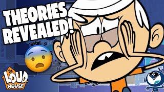 Loud House Fan Theories REVEALED!  | The Loud House