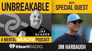 Jim Harbaugh Talks About Motivating His Players and His New Beginnings l UNBREAKABLE