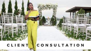 HOW TO CONDUCT A CLIENT CONSULTATION| EVENT PLANNING| LIVING LUXURIOUSLY FOR LESS