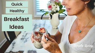 5 Quick & Healthy Breakfast Ideas | Easy Weekday Breakfast | Simple living