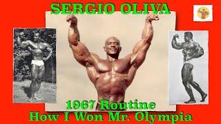 Sergio Oliva Mr. Olympia Routine | How The Myth Trained For Mass | Sergio 1967 Mr. Olympia Workout