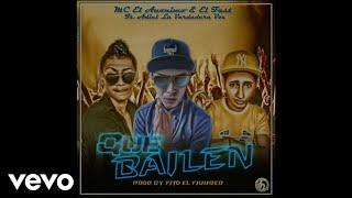 Que Bailen - Mc El Anonimo & El Fast (Los Del Flow) Ft. Adiel La Verdadera Voz Letra 2015