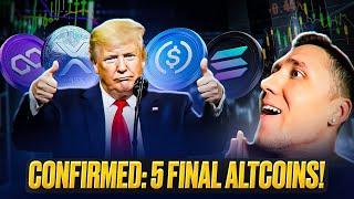 Trump Discloses 5 Final Altcoins: Top Crypto Picks for 2025!