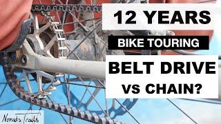Belts Are BETTER Than Chain Drivetrain for Bicycle!  My Test Result After 12 YEARS OF BIKE TOURING!