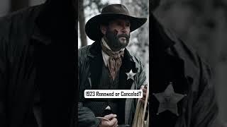 1923 Renewed or Canceled? - SEASON 2 STATUS & S1 RETURN DATE