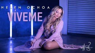 Helen Ochoa - "Víveme" (Video Musical)