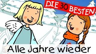 Alle Jahre wieder - Weihnachtslieder zum Mitsingen || Kinderlieder