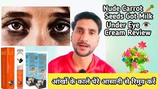 NEUD premium carrot seed under-eye cream Review  || or goat milk under-eye cream Review By Monty's