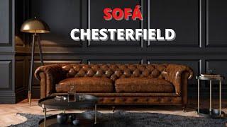 PORQUE O CHESTERFIELD É O MELHOR SOFÁ| SOFÁ CHESTERFIELD