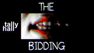 The Bidding (Tally Hall Cover w/ Lyrics)